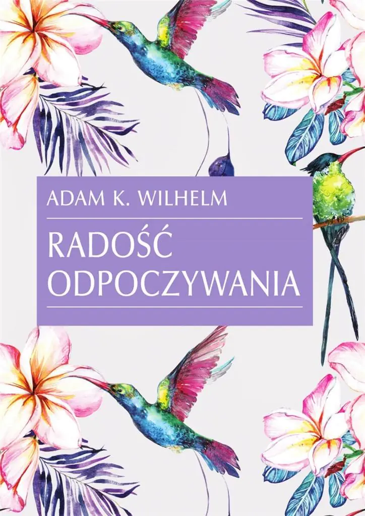 Książka - Radość odpoczywania