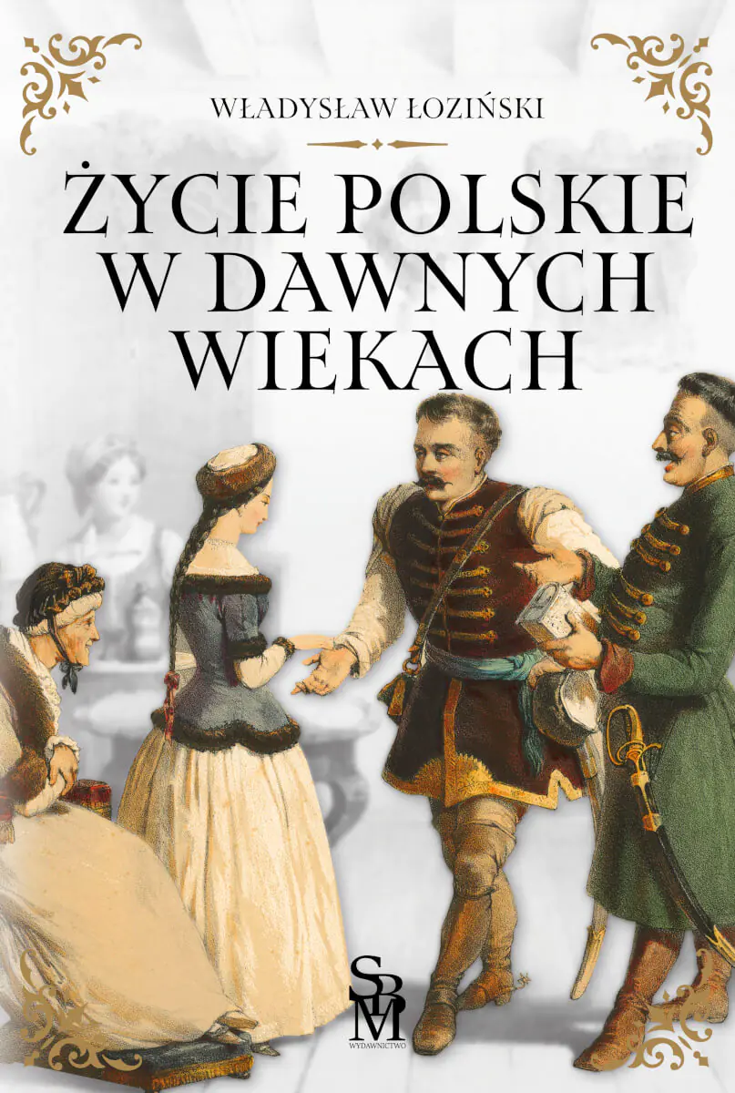 Książka - Życie polskie w dawnych wiekach