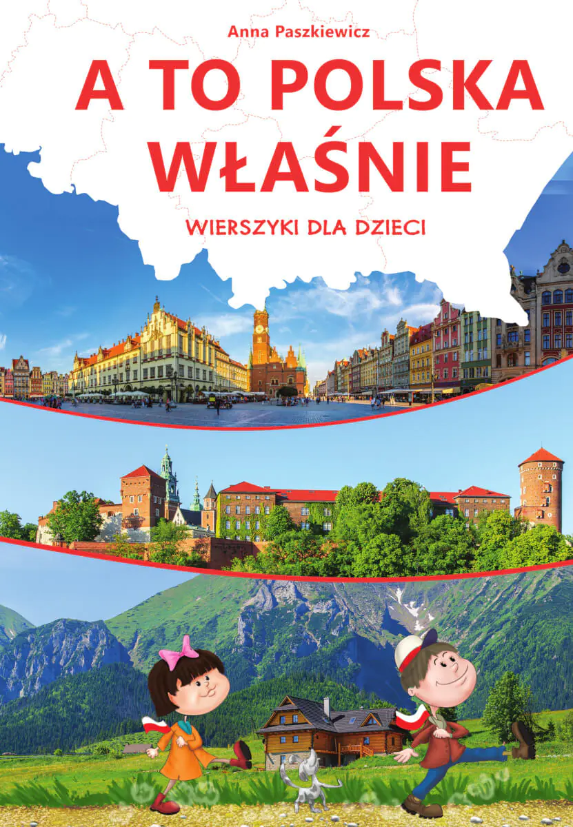 Książka - A to Polska właśnie. Wierszyki dla dzieci