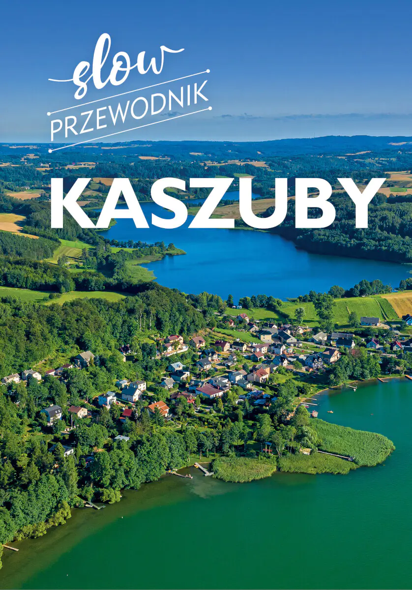 Książka - Kaszuby. Slow przewodnik