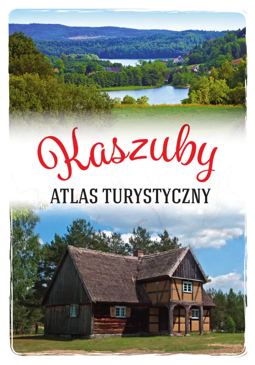 Książka - Kaszuby. Atlas turystyczny