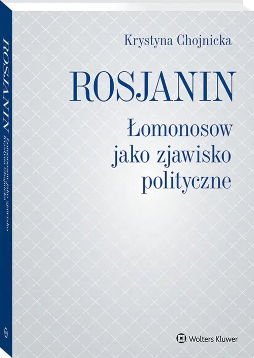Książka - Rosjanin. Łomonosow jako zjawisko polityczne