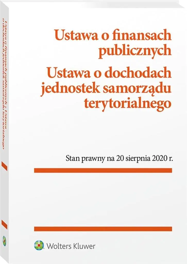 Książka - Ustawa o finansach publicznych. Ustawa o dochodach jednostek samorządu terytorialnego