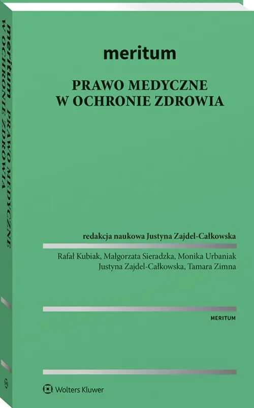 Książka - Prawo medyczne w ochronie zdrowia. Meritum