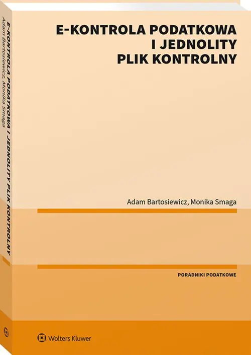 Książka - E-kontrola podatkowa i jednolity plik kontrolny