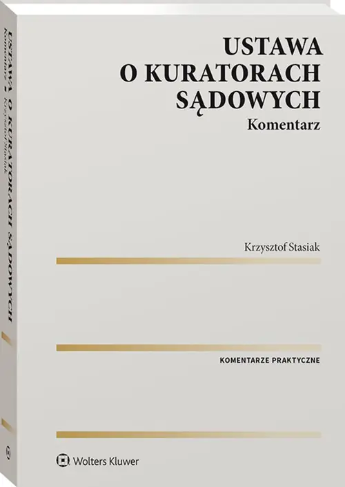 Książka - Ustawa o kuratorach sądowych. Komentarz