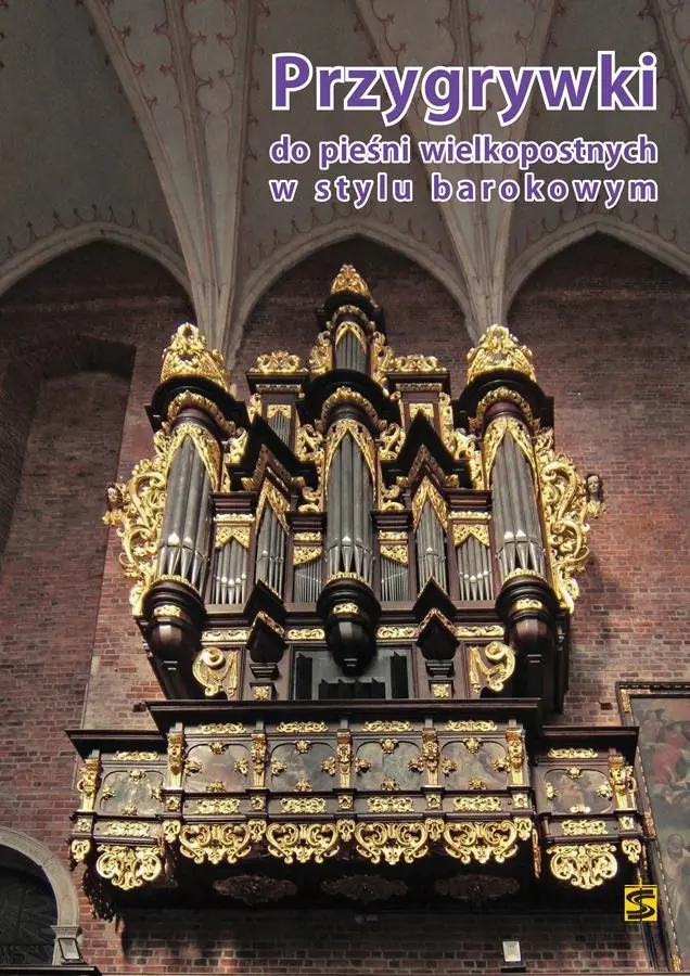 Książka - Przygrywki do pieśni wielkopostnych w stylu barokowym