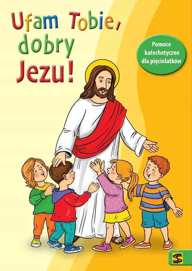 Książka - Katechizm 5 lat Ufam Tobie, dobry Jezu KP
