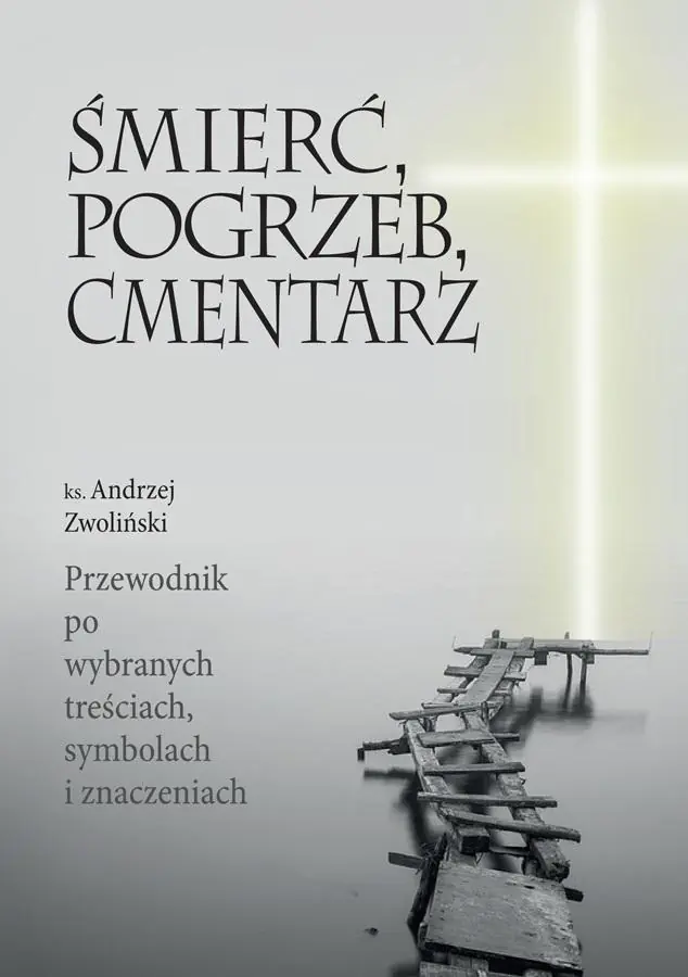 Książka - Śmierć, pogrzeb, cmentarz