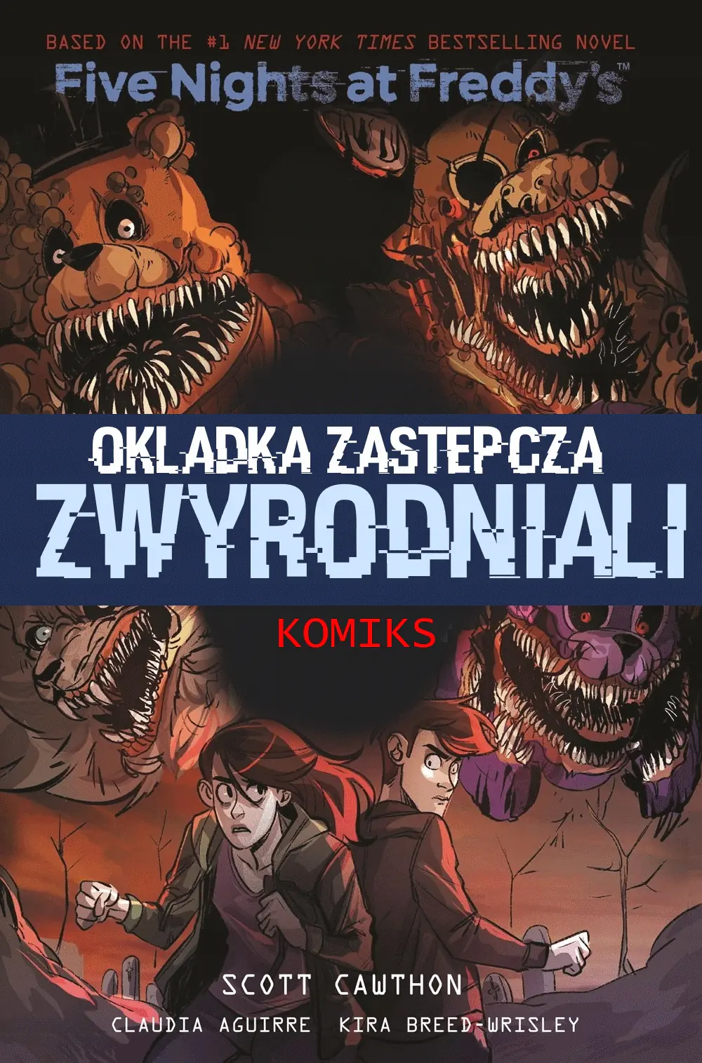 Książka - Zwyrodniali. Five Nights At Freddy's. Tom 2