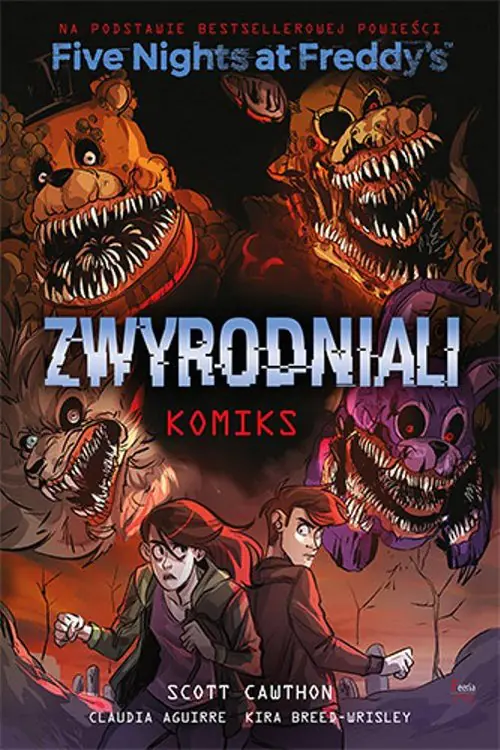 Książka - Zwyrodniali. Five Nights At Freddy's. Tom 2