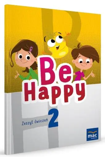 Książka - Be Happy! Język angielski. Zeszyt ćwiczeń. Klasa 2