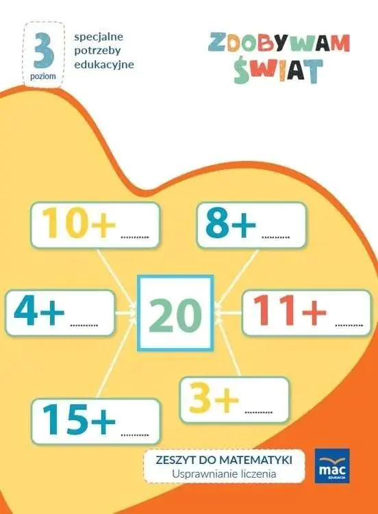 Książka - Zdobywam świat. Zeszyt do matematyki. Usprawnienie liczenia. Poziom 3