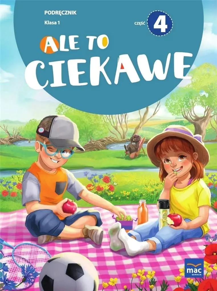 Książka - Ale to ciekawe. Podręcznik. Klasa 1. Część 4