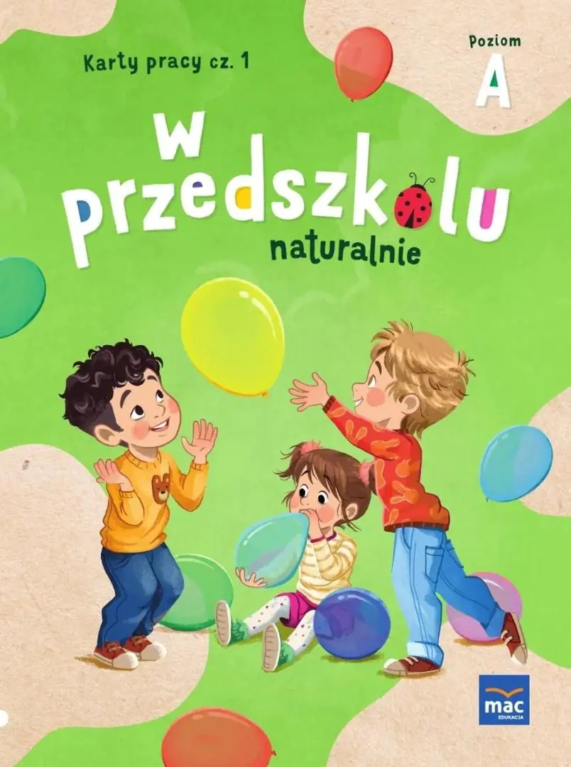 Książka - W przedszkolu naturalnie. Poziom A. Karty pracy. Część 1