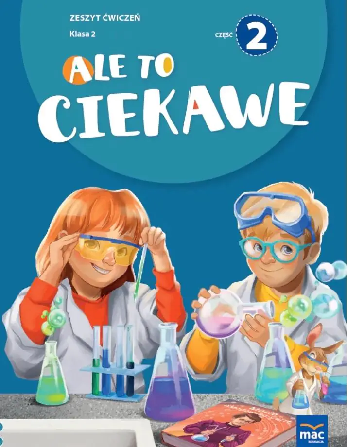 Książka - Ale to ciekawe. Zeszyt ćwiczeń. Klasa 2. Część 2
