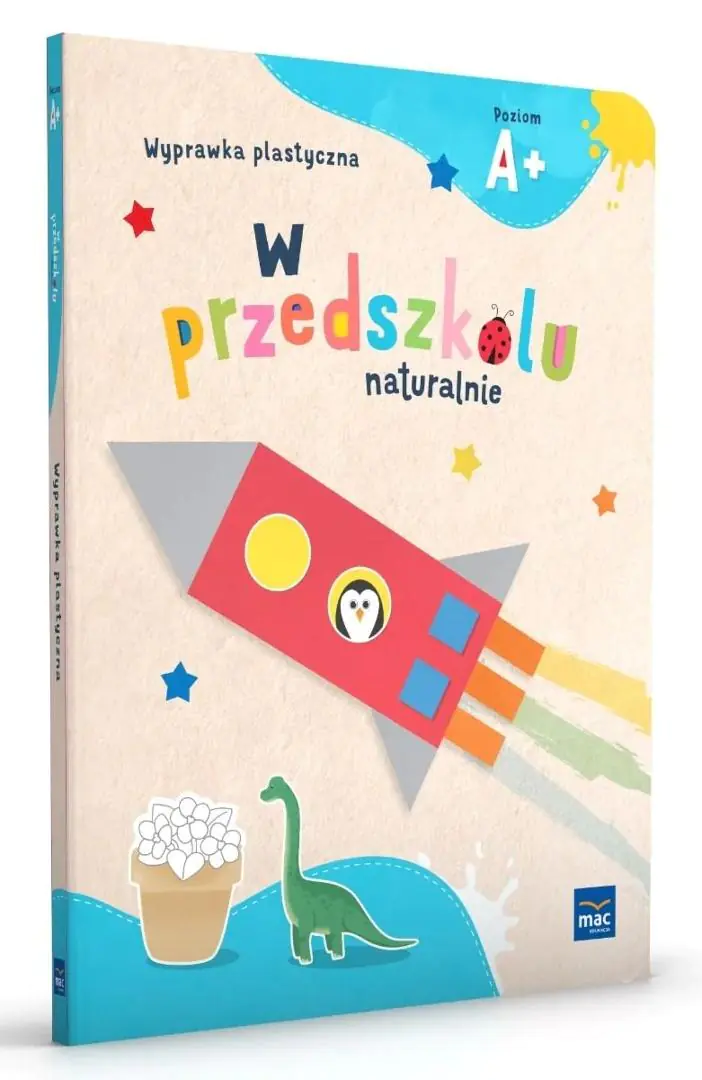 Książka - W przedszkolu naturalnie. Poziom A+. Wyprawka plastyczna
