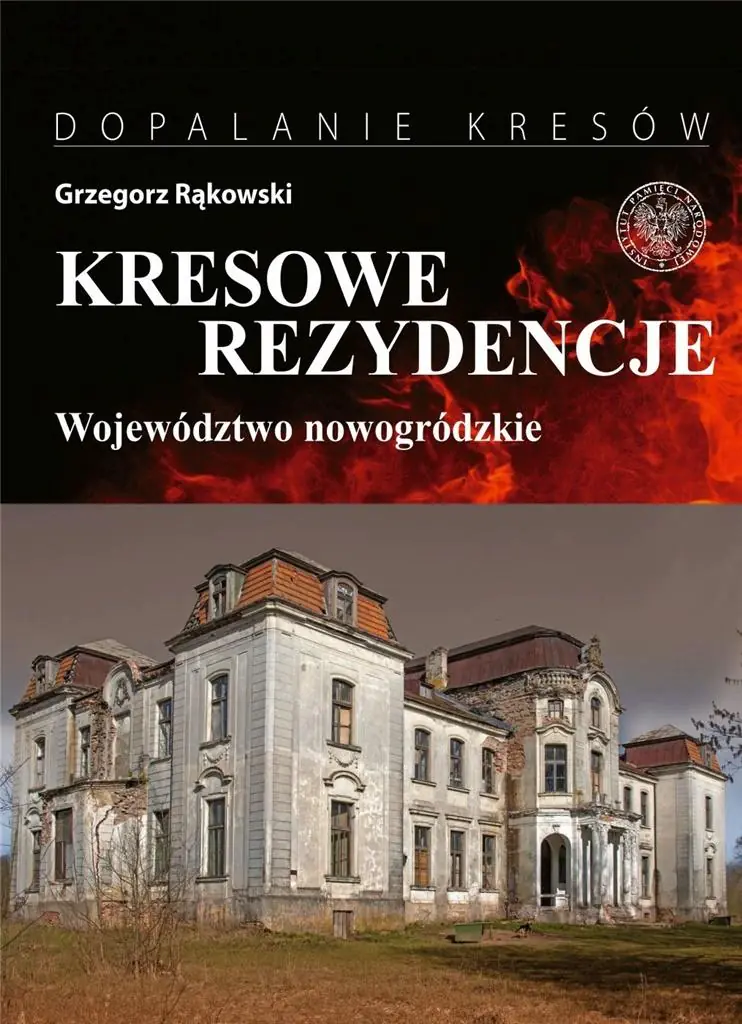 Książka - Kresowe rezydencje. Zamki, pałace i dwory..