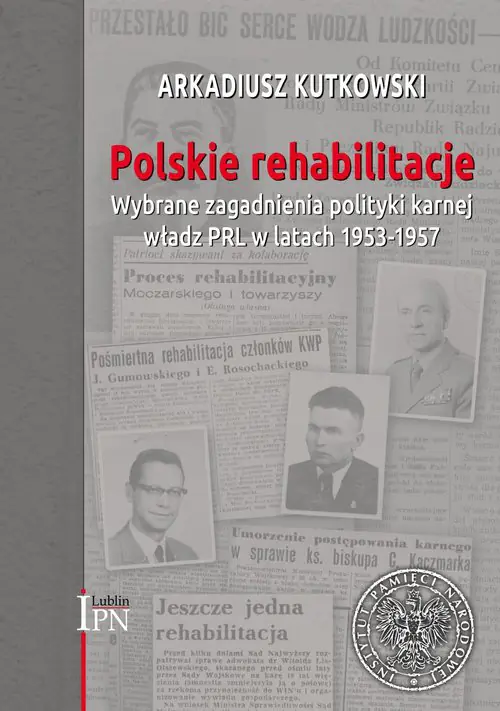 Książka - Wybrane zagadnienia polityki karnej władz PRL..