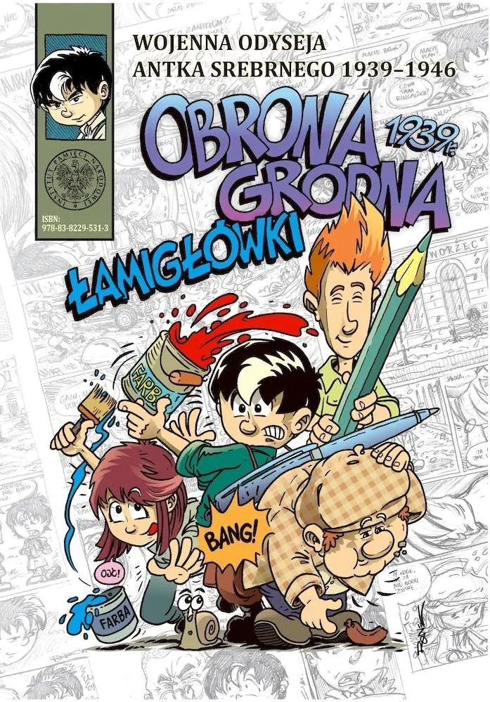 Książka - Obrona Grodna 1939 r. Łamigłówki. Wojenna odyseja Antka Srebrnego 1939-1946