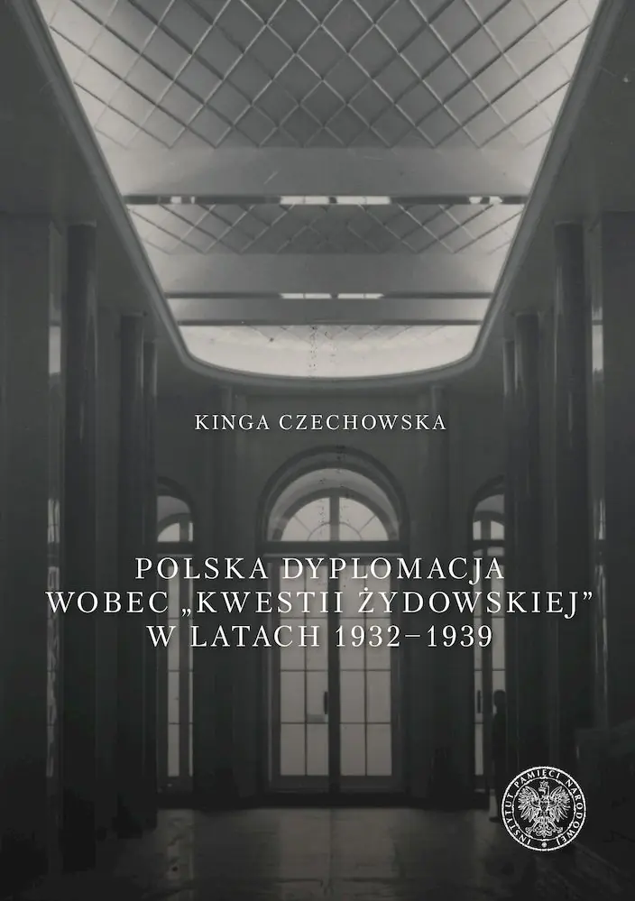 Książka - Polska dyplomacja wobec kwestii żydowskiej w latach 1932-1939