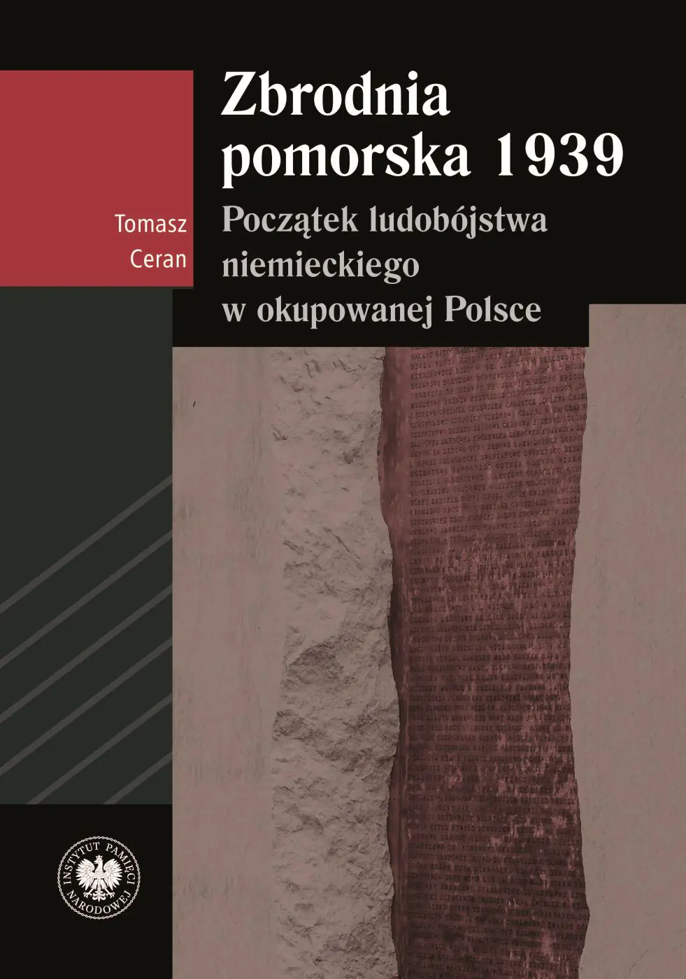 Książka - Zbrodnia pomorska 1939. Początek ludobójstwa niemieckiego w okupowanej Polsce