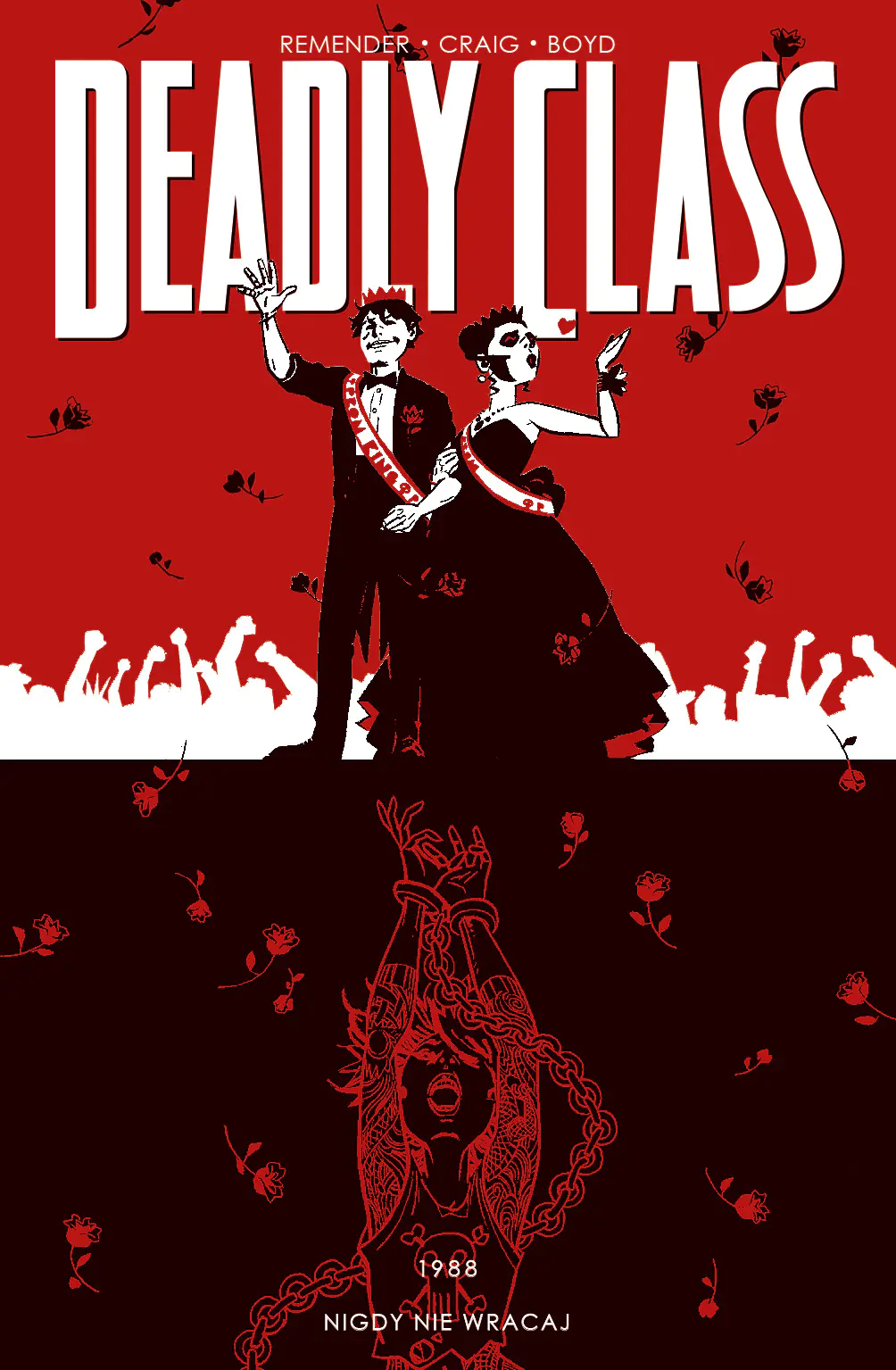 Książka - Nigdy nie wracaj. Deadly Class. Tom 8