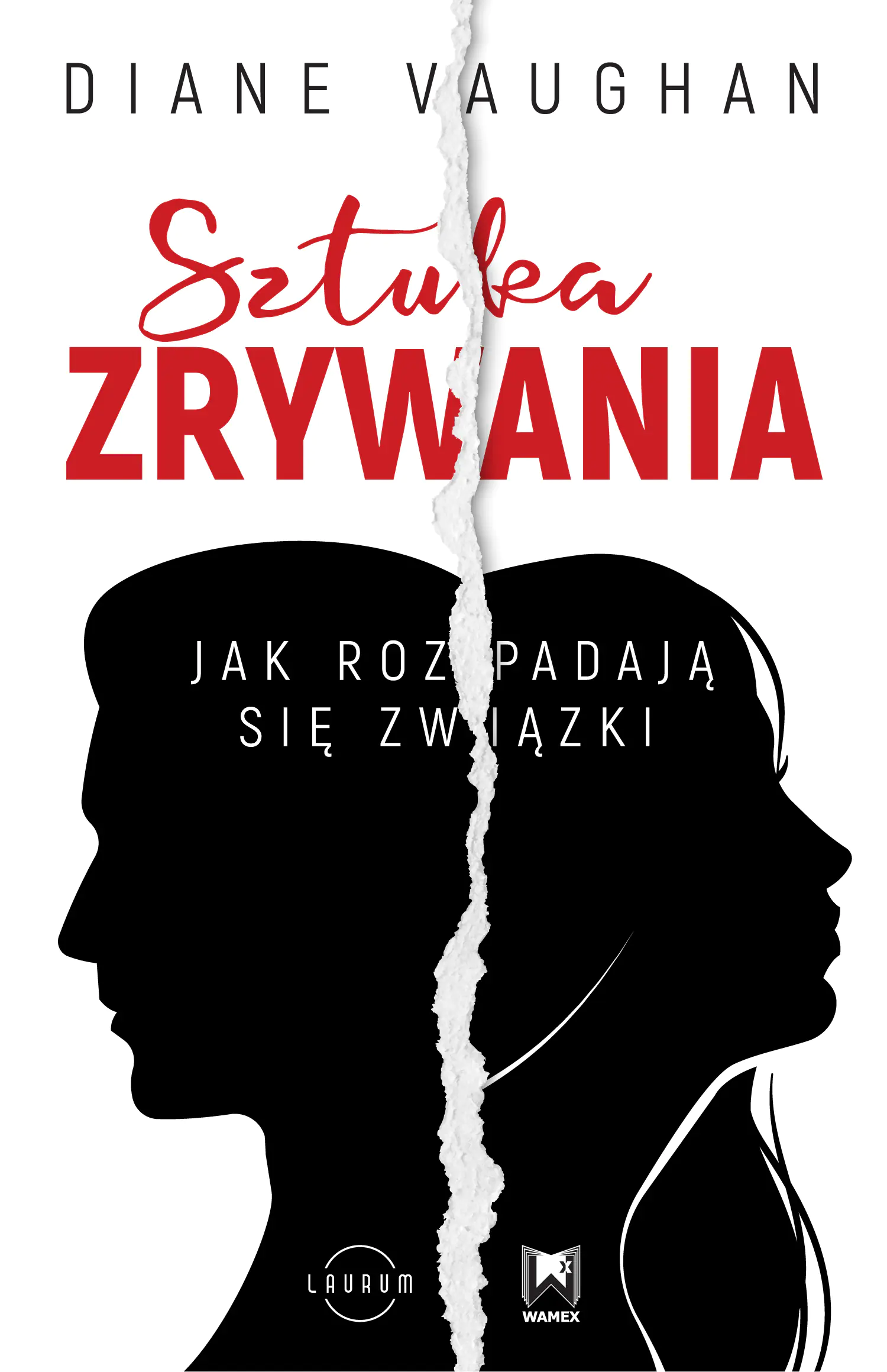 Książka - Sztuka zrywania. Jak rozpadają się związki