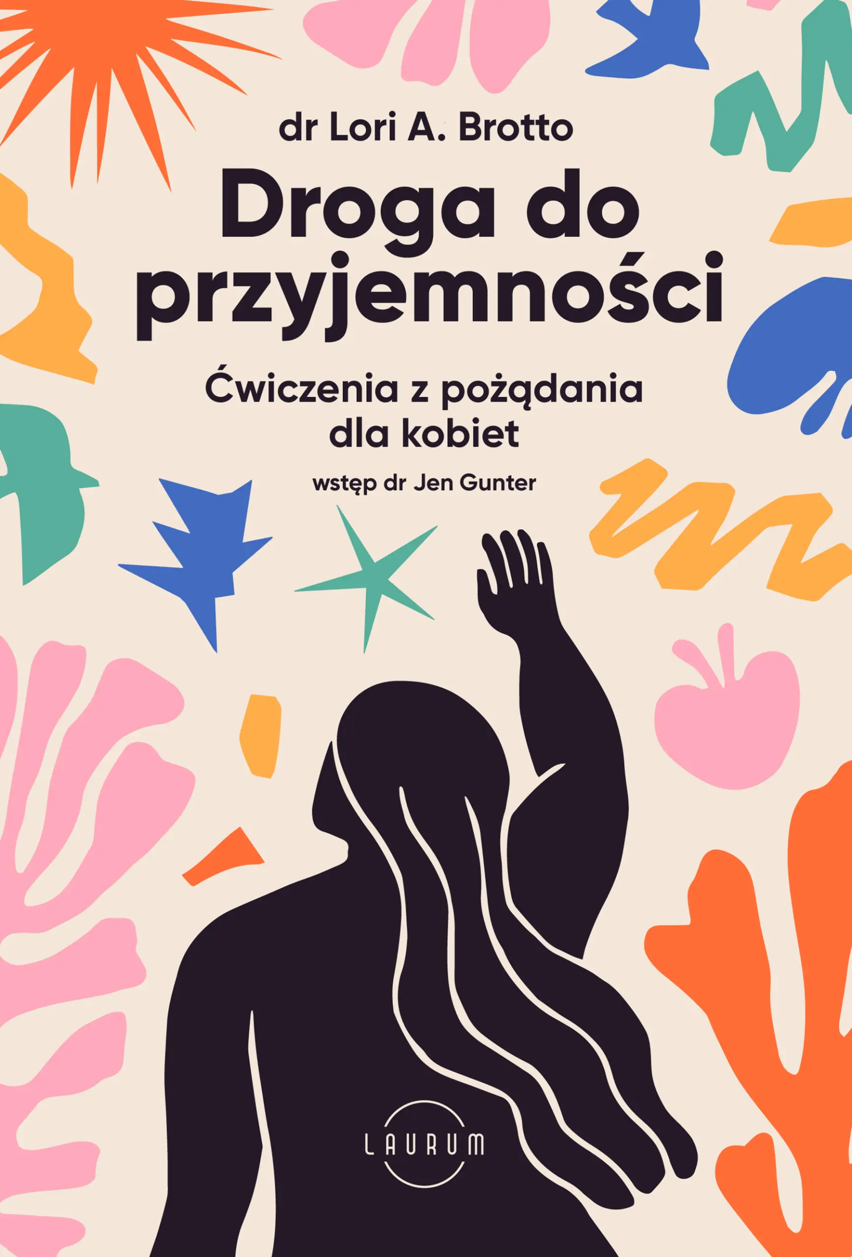 Książka - Droga do przyjemności. Ćwiczenia z pożądania dla kobiet