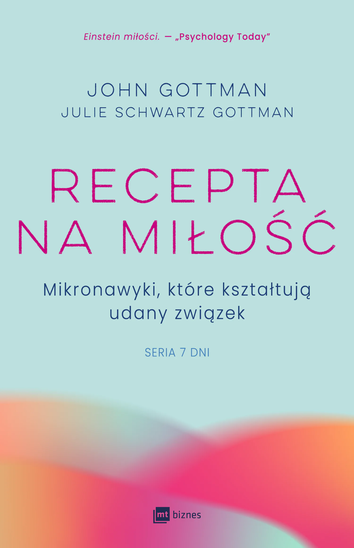 Książka - Recepta na miłość. Mikronawyki, które kształtują udany związek