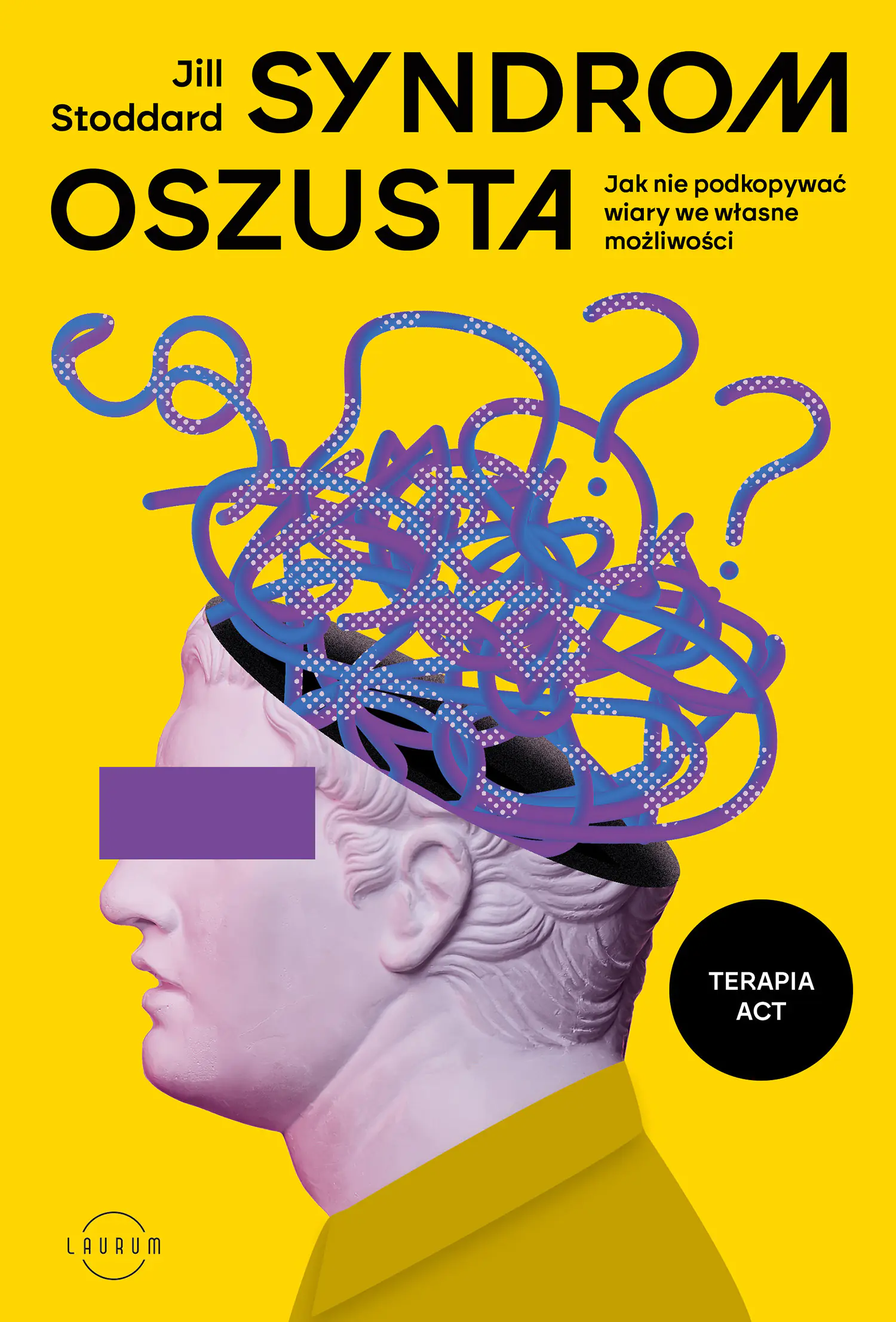 Książka - Syndrom oszusta. Jak nie podkopywać wiary we własne możliwości