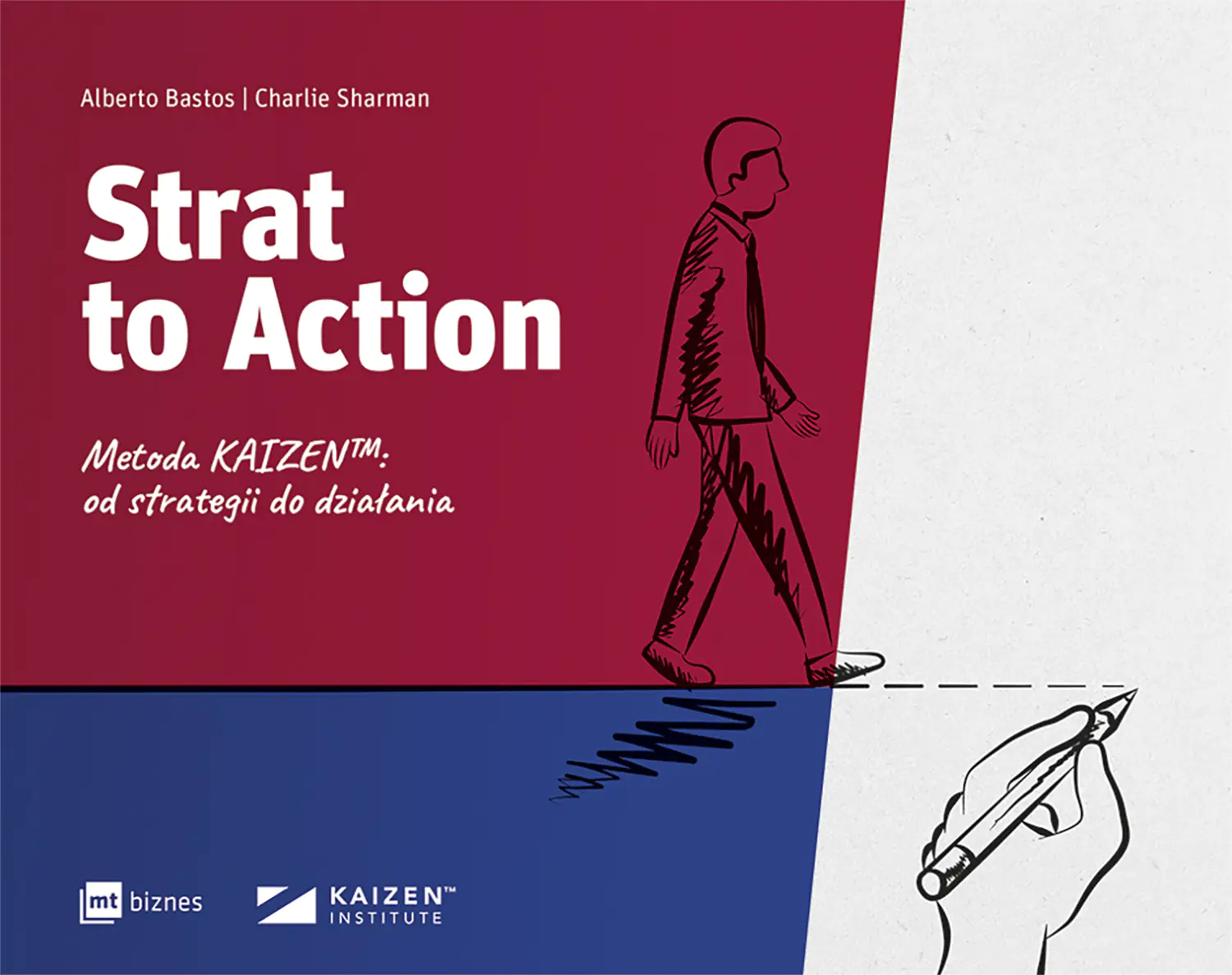 Książka - Strat to Action. Metoda Kaizen™: od strategii do działania