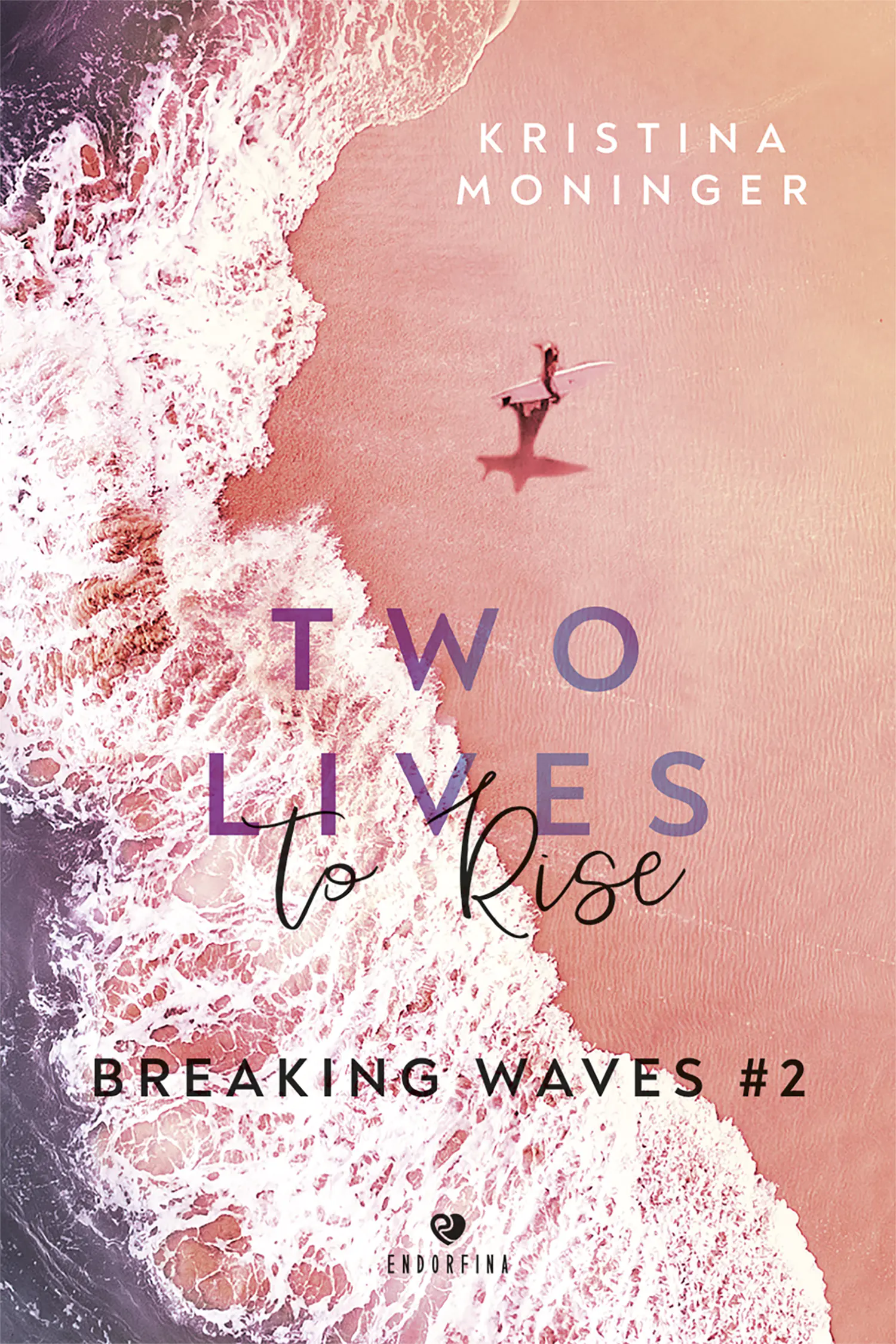 Książka - Two Lives to Rise. Breaking Waves. Tom 2
