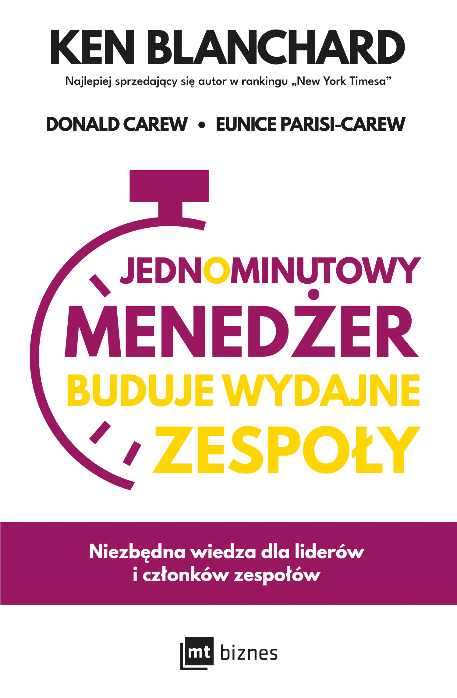 Książka - Jednominutowy Menedżer buduje wydajne zespoły