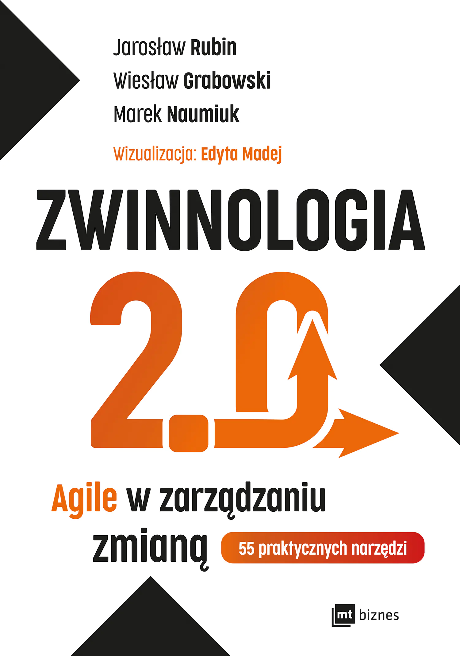 Książka - Zwinnologia 2.0. Agile w zarządzaniu zmianą
