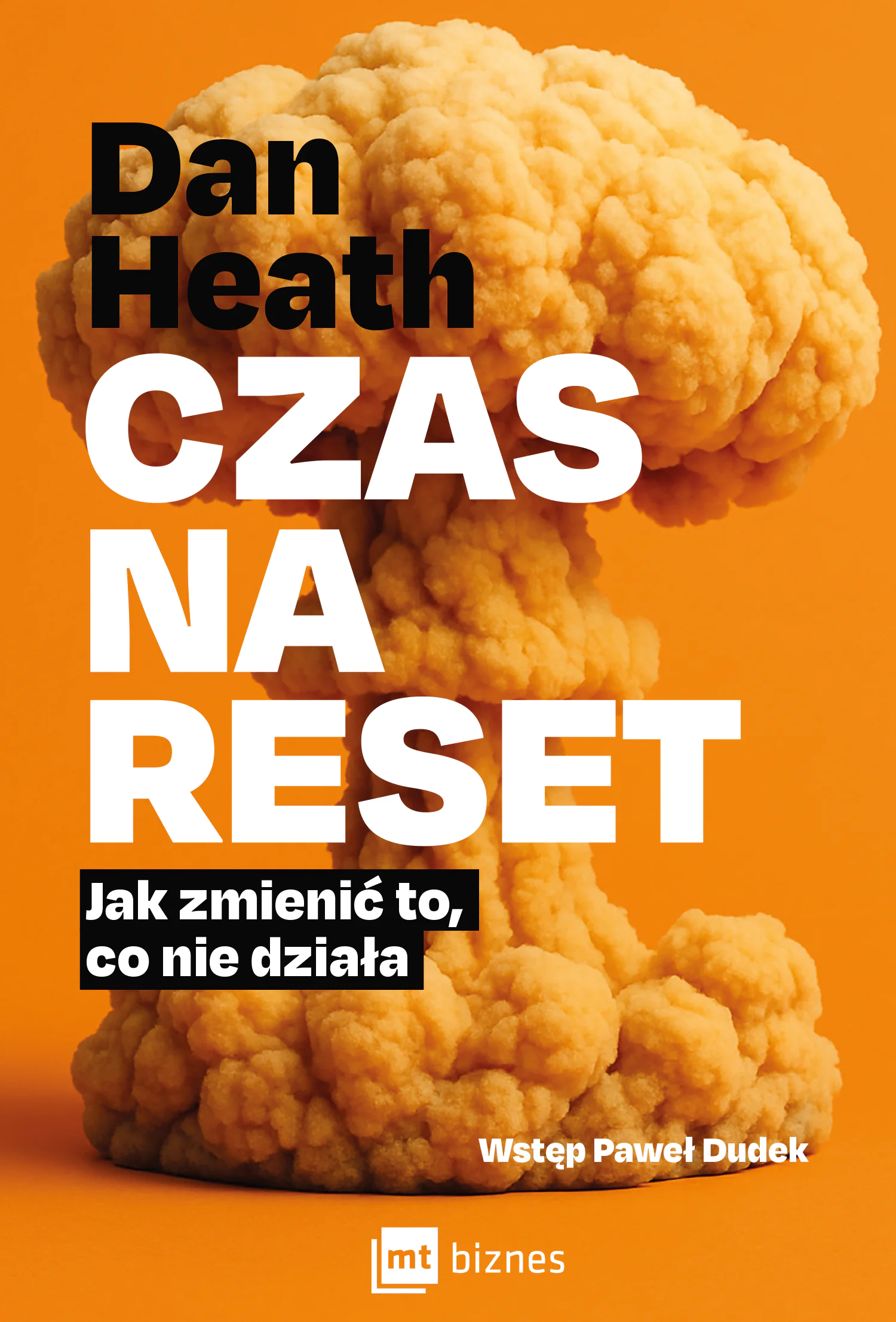 Książka - Czas na reset. Jak zmienić to, co nie działa