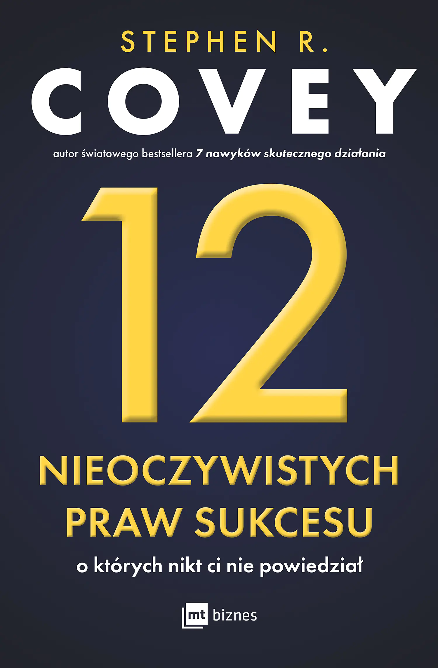 Książka - 12 nieoczywistych praw sukcesu, o których nikt ci nie powiedział