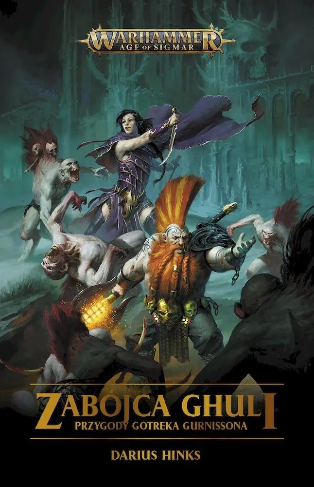 Książka - Zabójca Ghuli. Przygody Gotreka Gurnissona