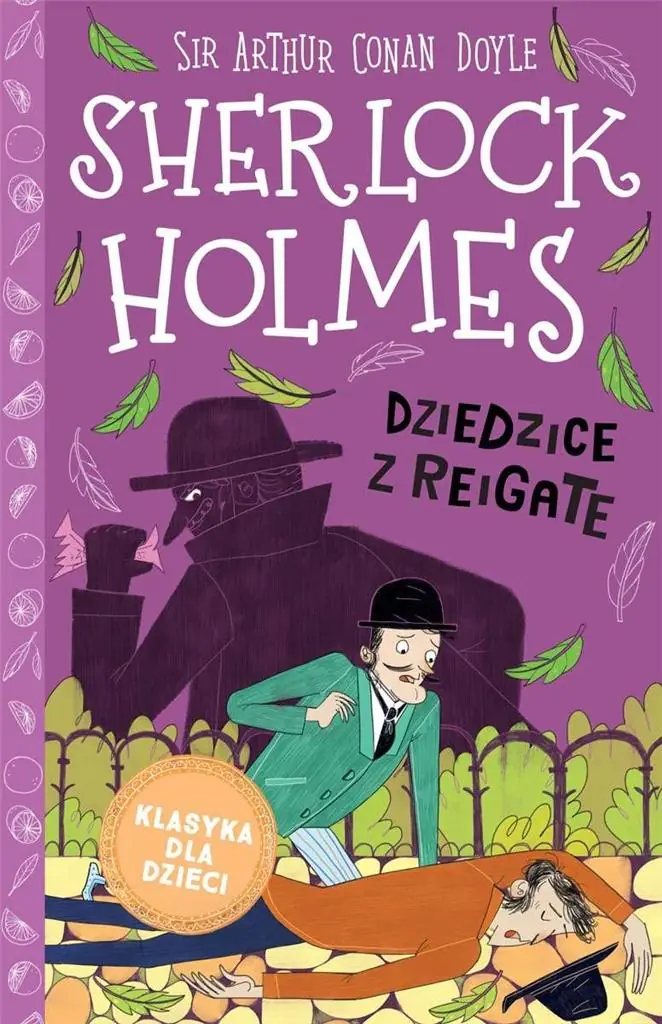 Książka - Dziedzice z Reigate. Sherlock Holmes. Tom 6