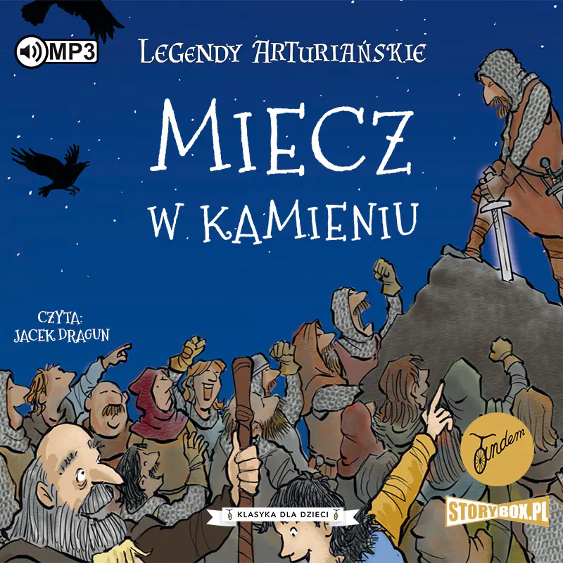 Książka - Miecz w kamieniu. Legendy arturiańskie. Tom 3