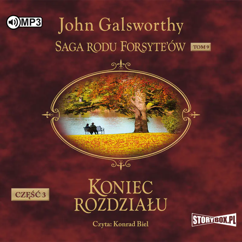 Książka - Koniec rozdziału. Część 3. Za rzeką. Saga rodu Forsyte'ów. Tom 9