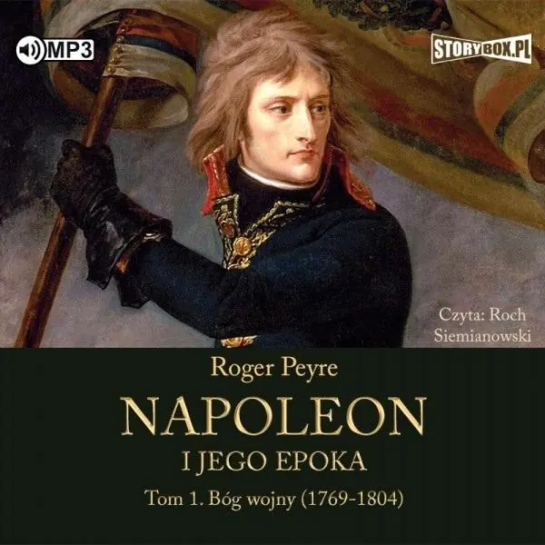 Książka - Bóg wojny (1769-1804). Napoleon i jego epoka. Tom 1