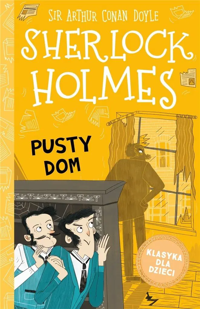 Pusty dom. Klasyka dla dzieci. Sherlock Holmes