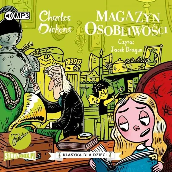 Magazyn osobliwości. Klasyka dla dzieci. Charles Dickens. Tom 9