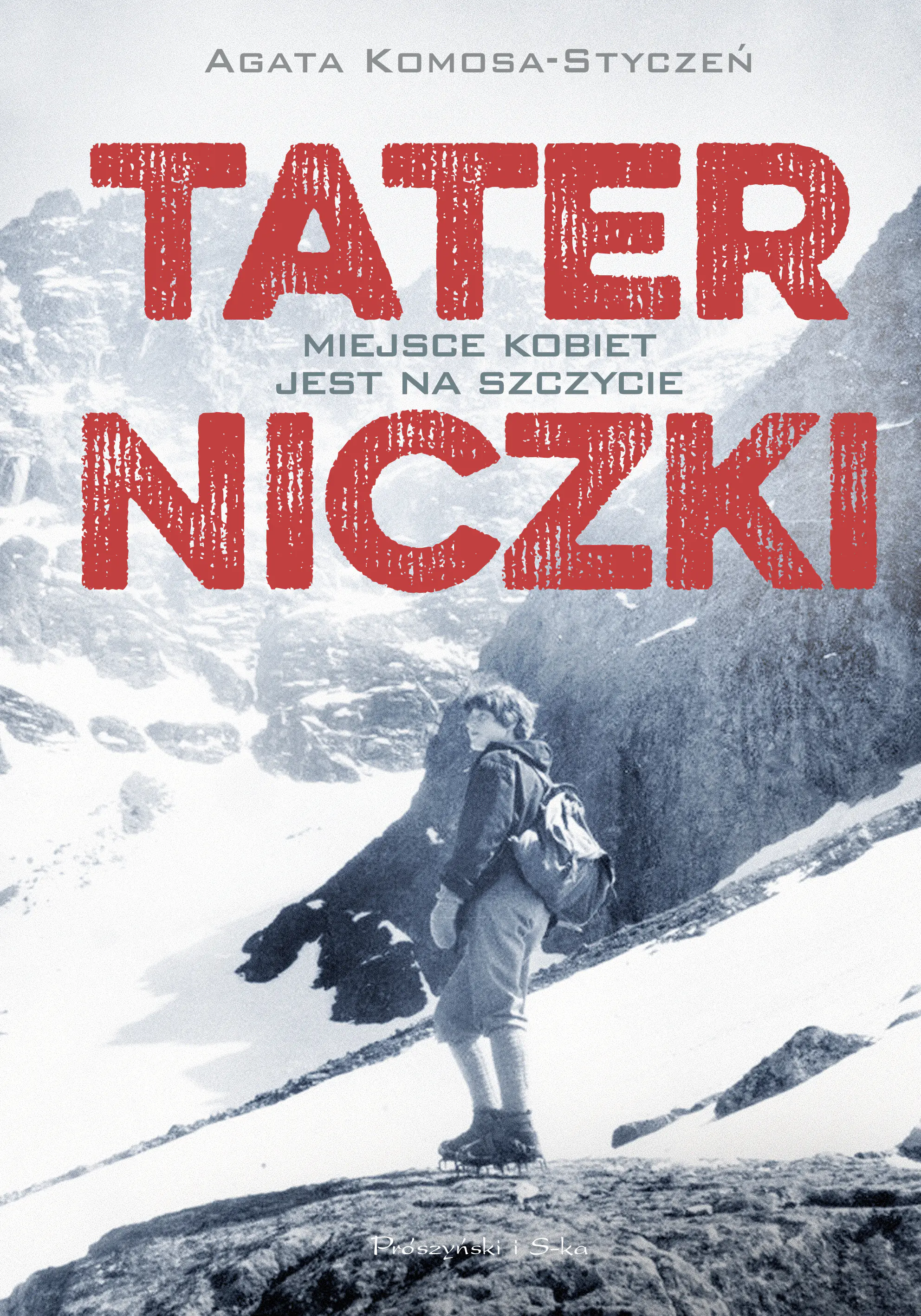 Książka - Taterniczki. Miejsce kobiet jest na szczycie