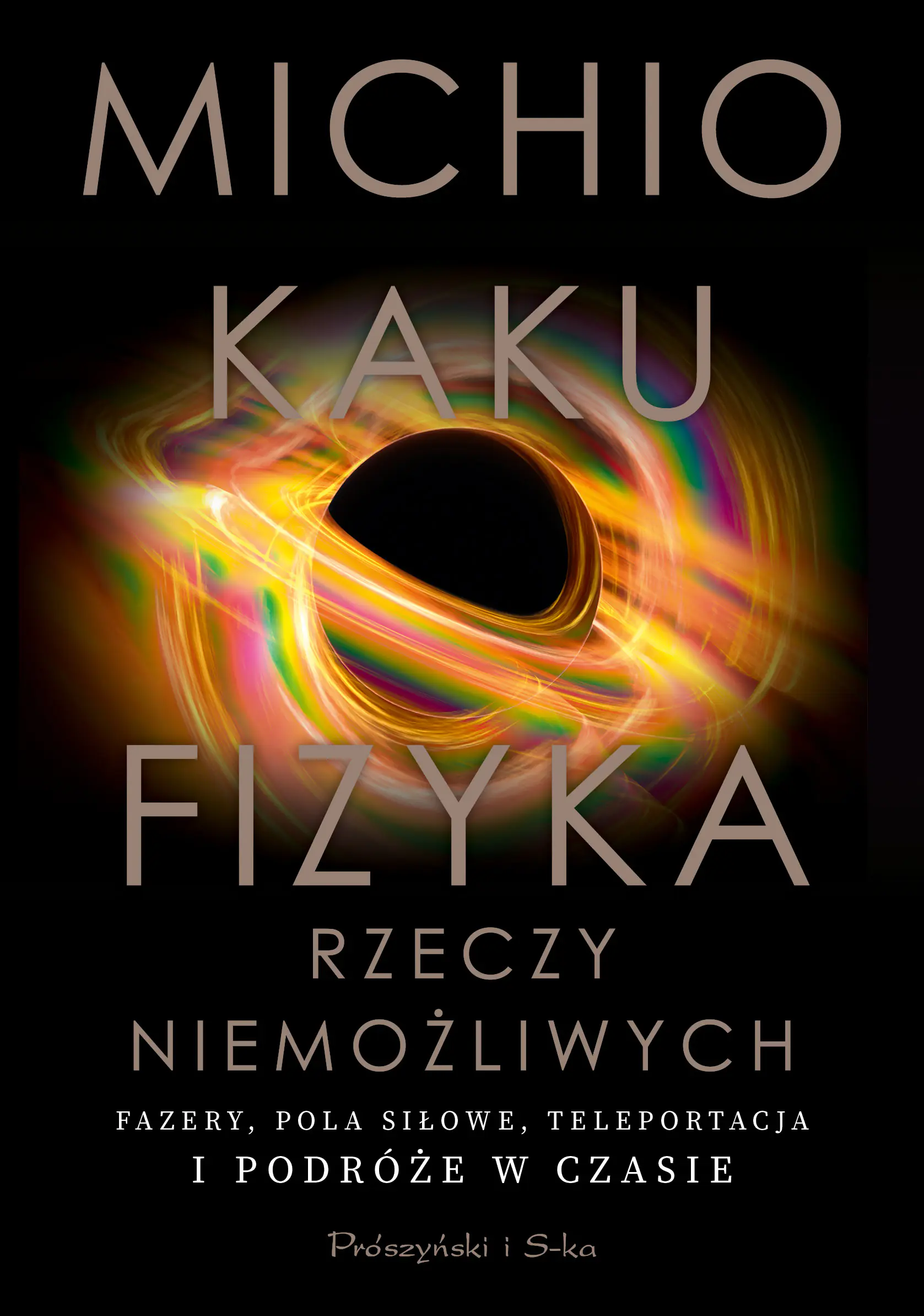 Książka - Fizyka rzeczy niemożliwych