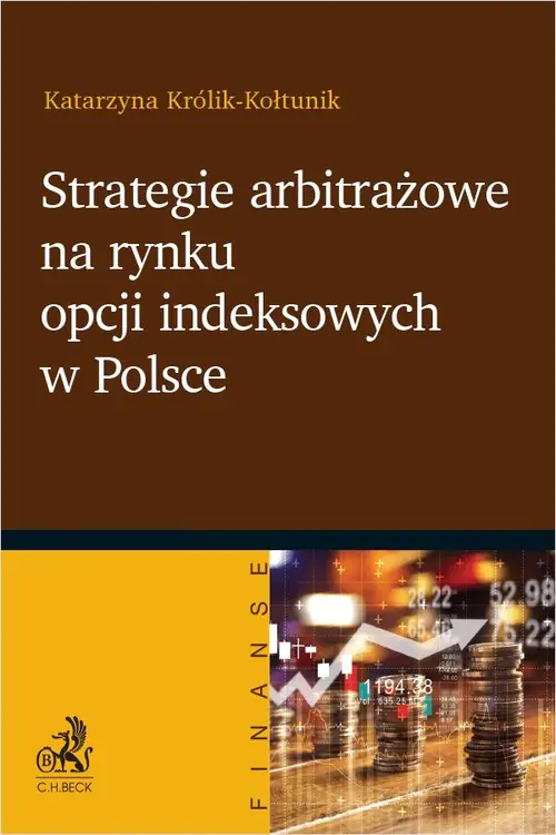 Książka - Strategie arbitrażowe na rynku opcji indeksowych w Polsce