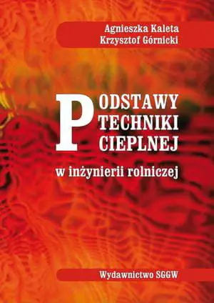 Książka - Podstawy techniki cieplnej w inżynierii rolniczej. wyd.3.