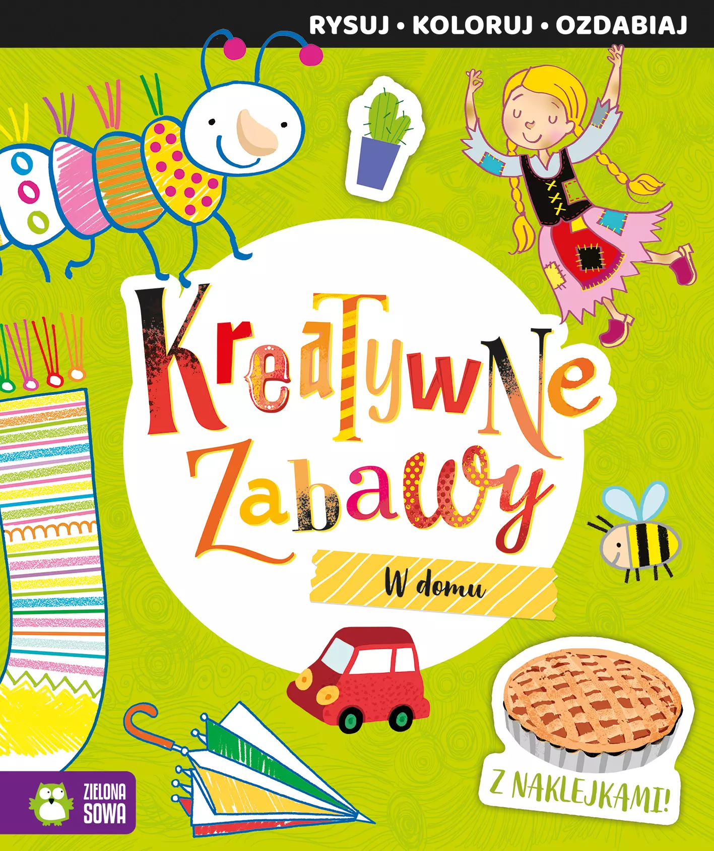 Książka - W domu. Kreatywne zabawy