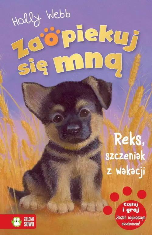 Książka - Reks, szczeniak z wakacji. Zaopiekuj się mną